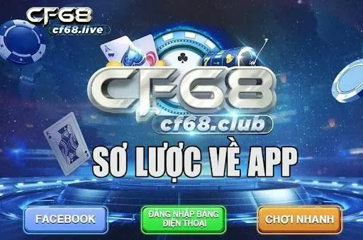 Giới thiệu app CF68