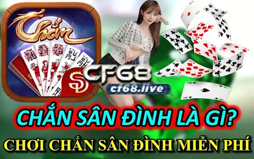 Chắn Sân Đình Là Gì ? Chơi Chắn Sân Đình Miễn Phí