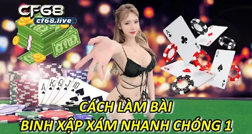 Cách Làm Bài Binh Xập Xám Nhanh Chóng 1