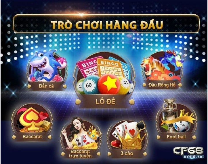 Thương hiệu Cf68 thu hút được nhiều người chơi quan tâm và lựa chọn