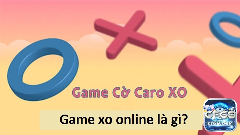 Game xo online là gì?