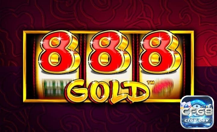 888 gold slot: Nổ hũ cổ điển phong cách Trung Hoa siêu hay