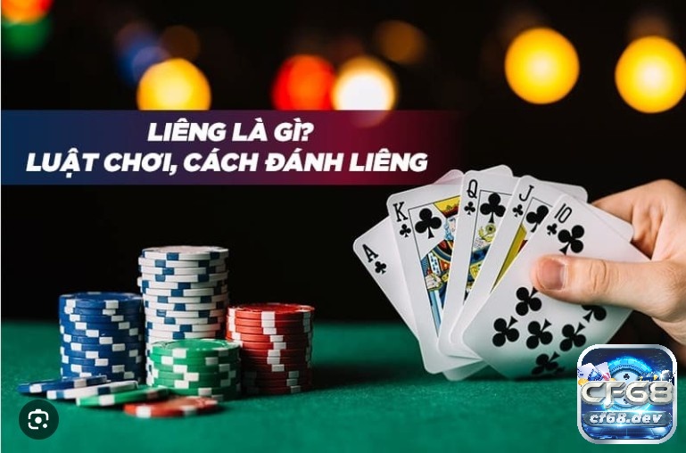 CF68.DEV hướng dẫn anh em cách chơi liêng cơ bản