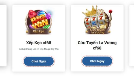 Top Game nổ hũ tại CF68 – Nhà cái trực tuyến hàng đầu