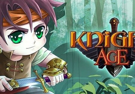 Game Knight Age: Trải nghiệm game nhập vai đầy mê hoặc