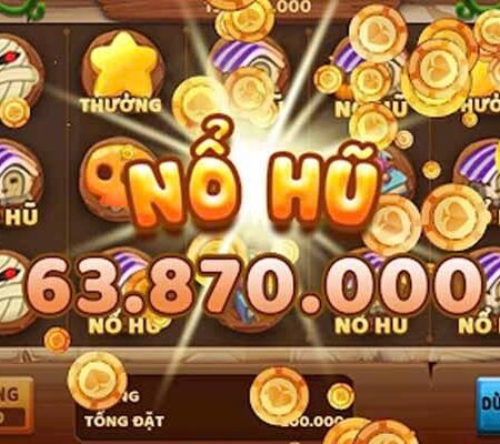 Game nổ hũ hay nhất: Top game nổ hũ uy tín hàng đầu 2024